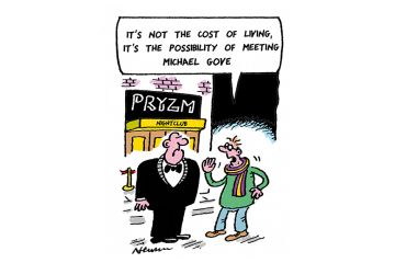 Cartoon: A student talks to a bouncer outside a nightclub, saying 'It's not the cost of living; it's the possibility of meeting Michael Gove'